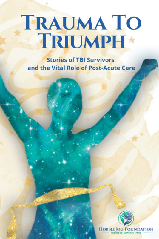 Trauma to Triumph: Stories of TBI Survivors and the Vital Role of Post-Acute Care - 2514