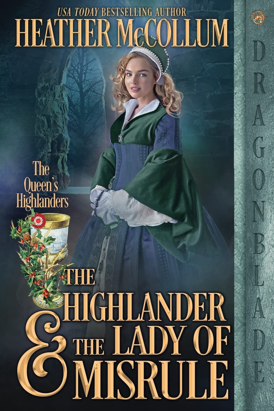 The Highlander & the Lady of Misrule (The Queen's Highlanders)