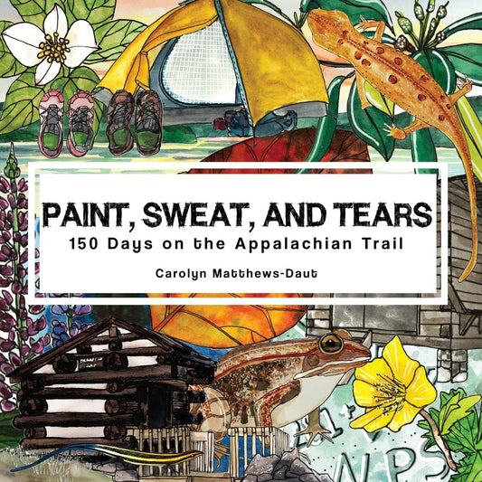 Paint, Sweat, and Tears: 150 Days on the Appalachian Trail - 6556