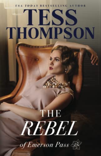 The Rebel (Emerson Pass Historicals)