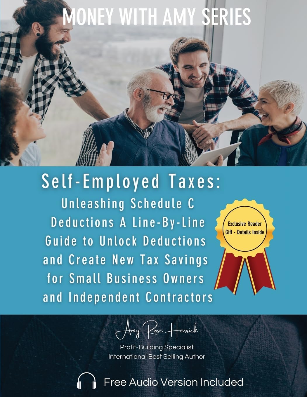 Self-Employed Taxes, Unleashing Schedule C Deductions: A Line-By-Line Guide to Unlock Deductions and Create New Tax Savings for Small Business Owners and Independent Contractors