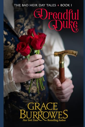 The Dreadful Duke (The Bad Heir Day Tales)