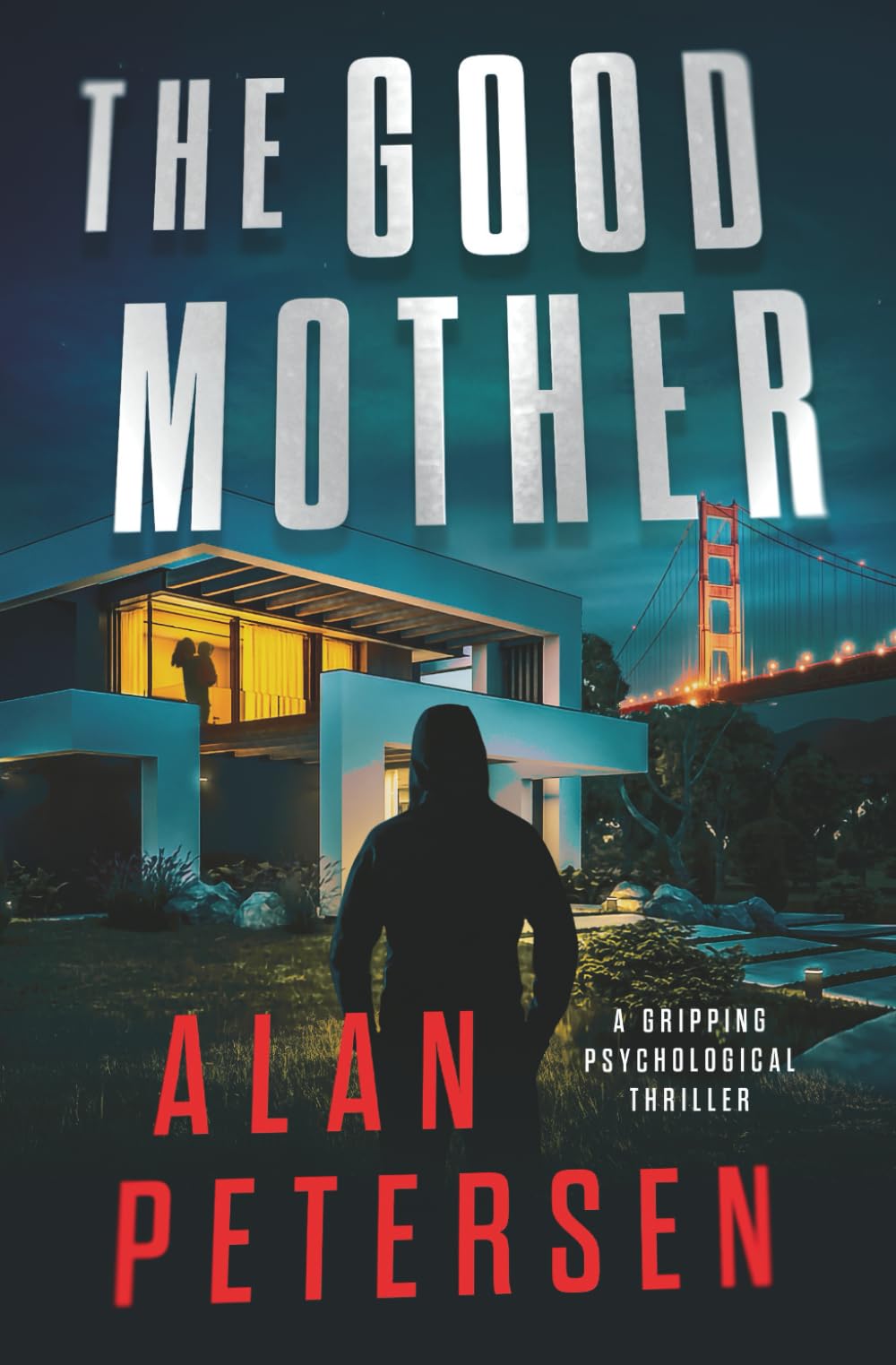 The Good Mother: A Gripping Psychological Thriller