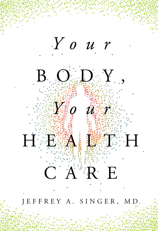 Your Body, Your Health Care - 9483