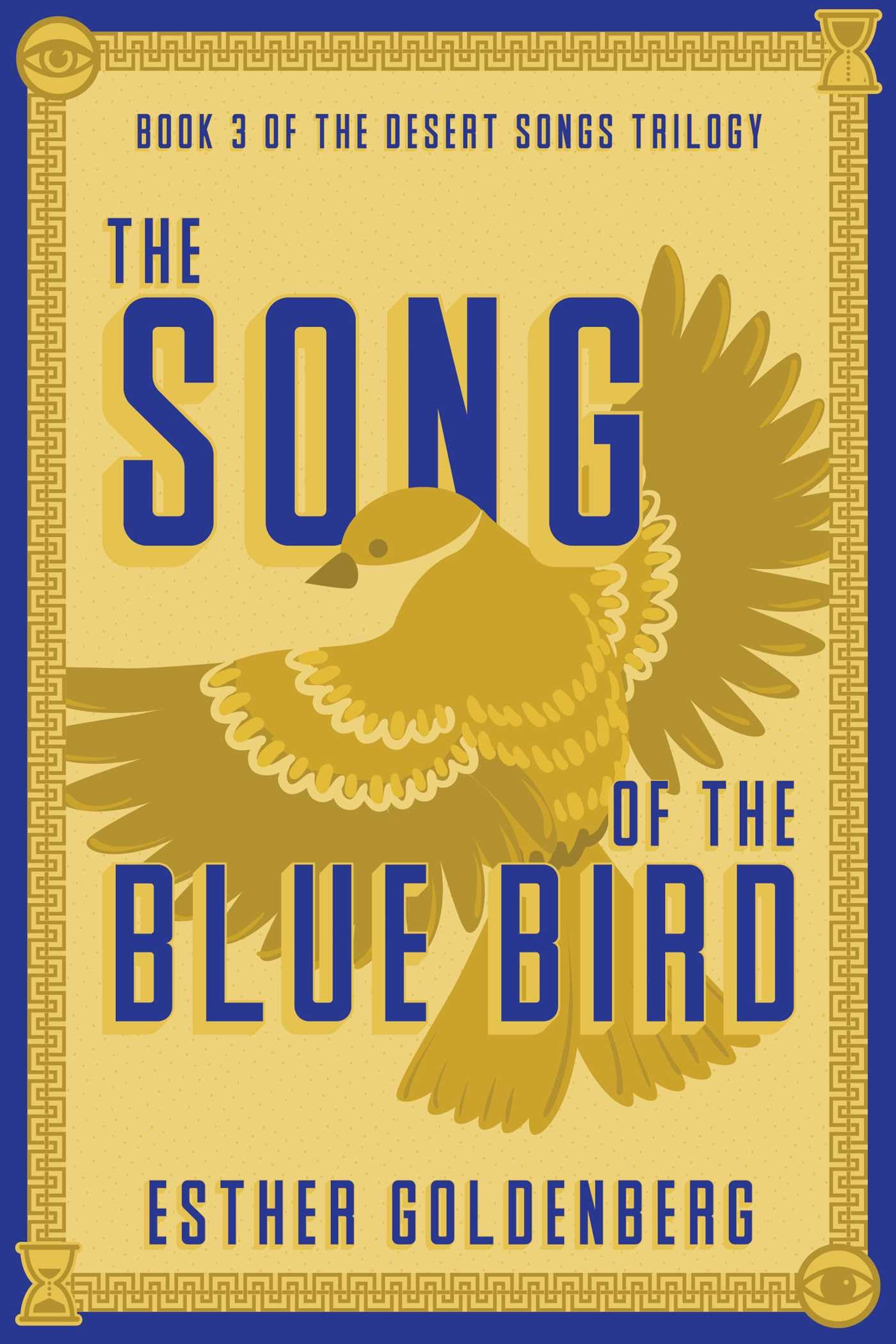 The Song of the Blue Bird (Desert Songs Trilogy)