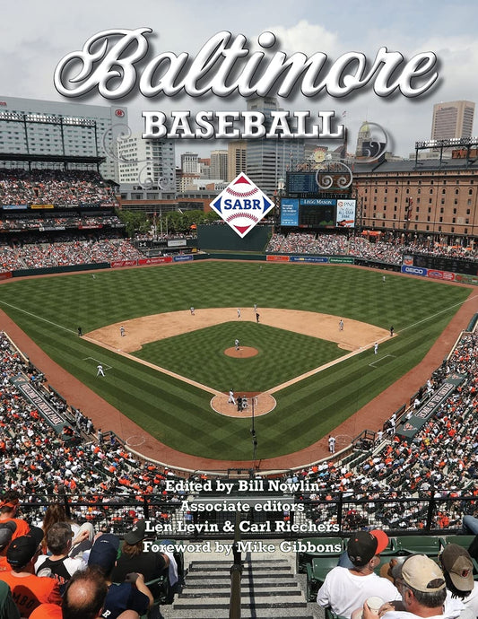 Baltimore Baseball (SABR Cities and Stadiums)