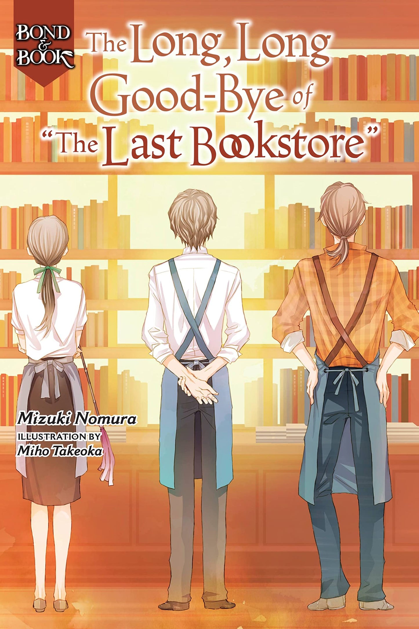 Bond and Book: The Long, Long Good-Bye of "The Last Bookstore" (Volume 2)