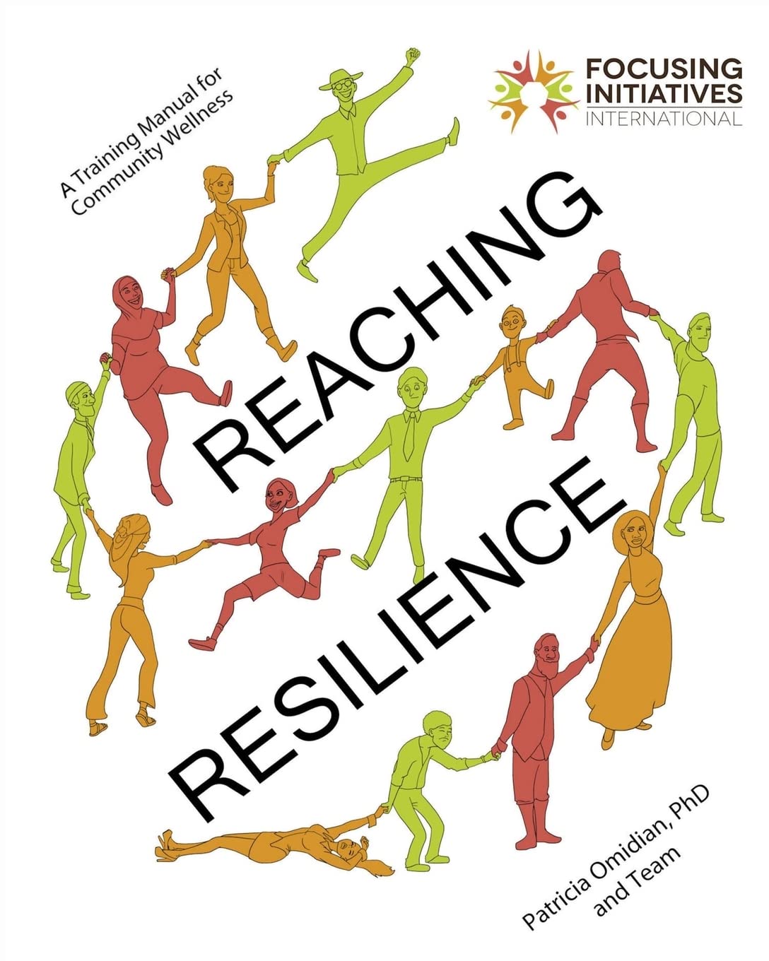 Reaching Resilience: A Training Manual for Community Wellness