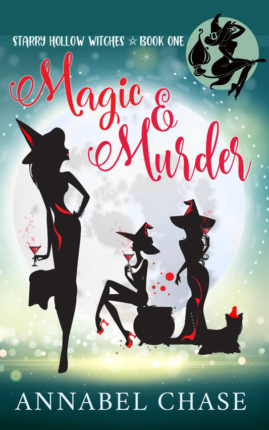 Magic & Murder (Starry Hollow Witches) - 8375