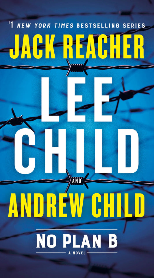 No Plan B: A Jack Reacher Novel - 7492