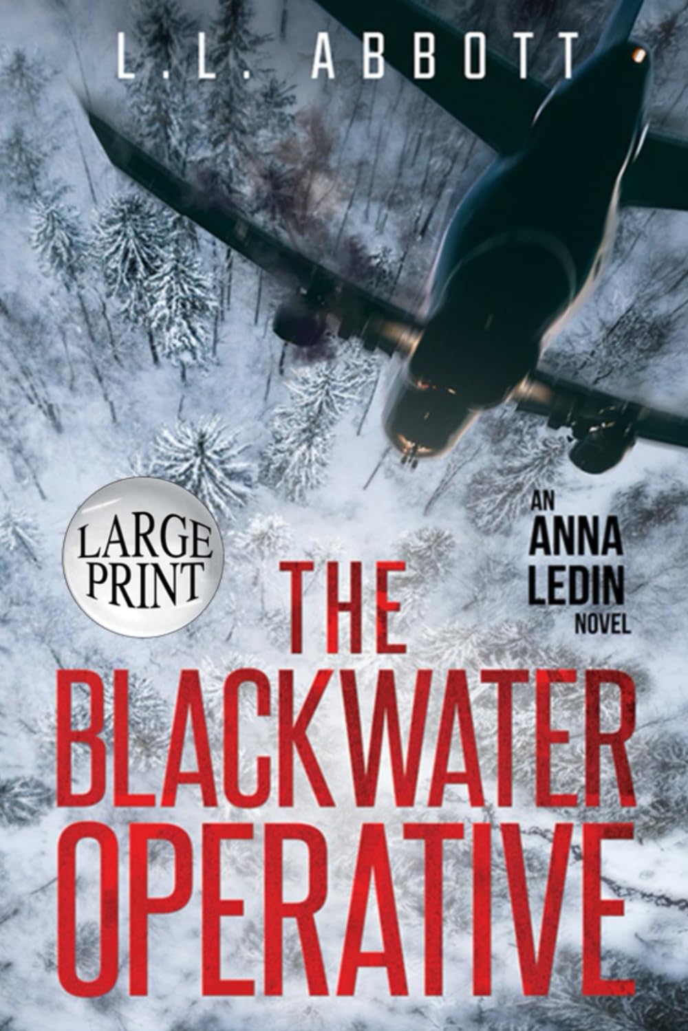 The Blackwater Operative (Large Print): An International Suspense Thriller Series: Book 1
