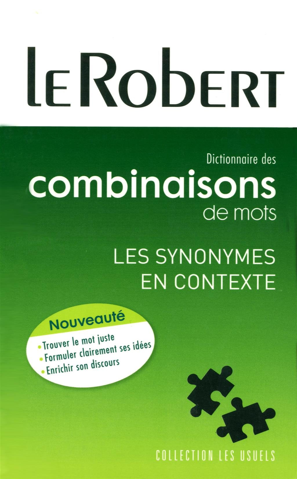 Dictionnaire Des Combinaisons De Mots (Usuels - PB) (French Edition)