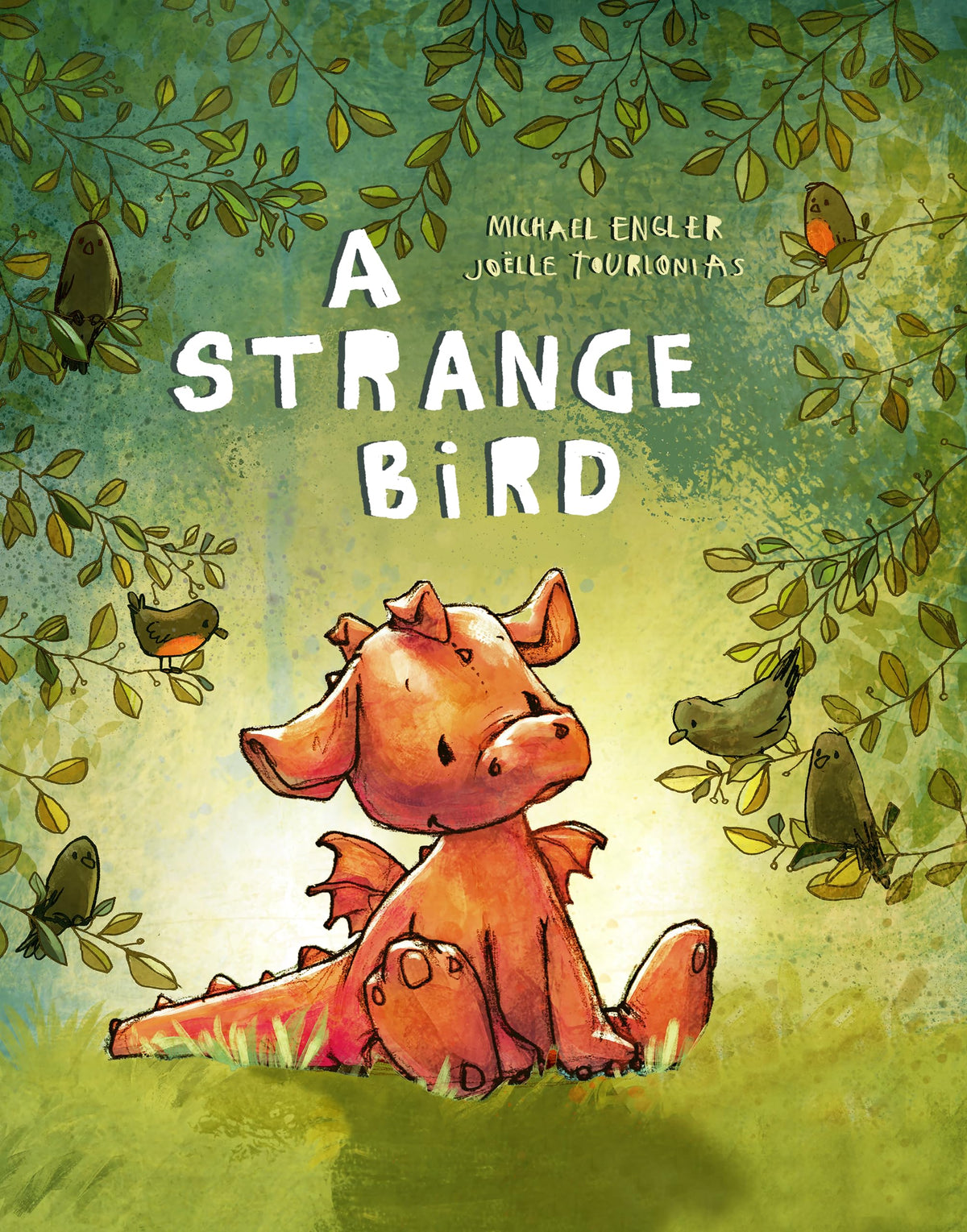 A Strange Bird: It's Good to Be a Bit Different (Little Red Dragon Bedtime Stories) (You are Unique and Precious Book Series for Kids 3-6 - by Joëlle Tourlonias) (Cover May Vary)