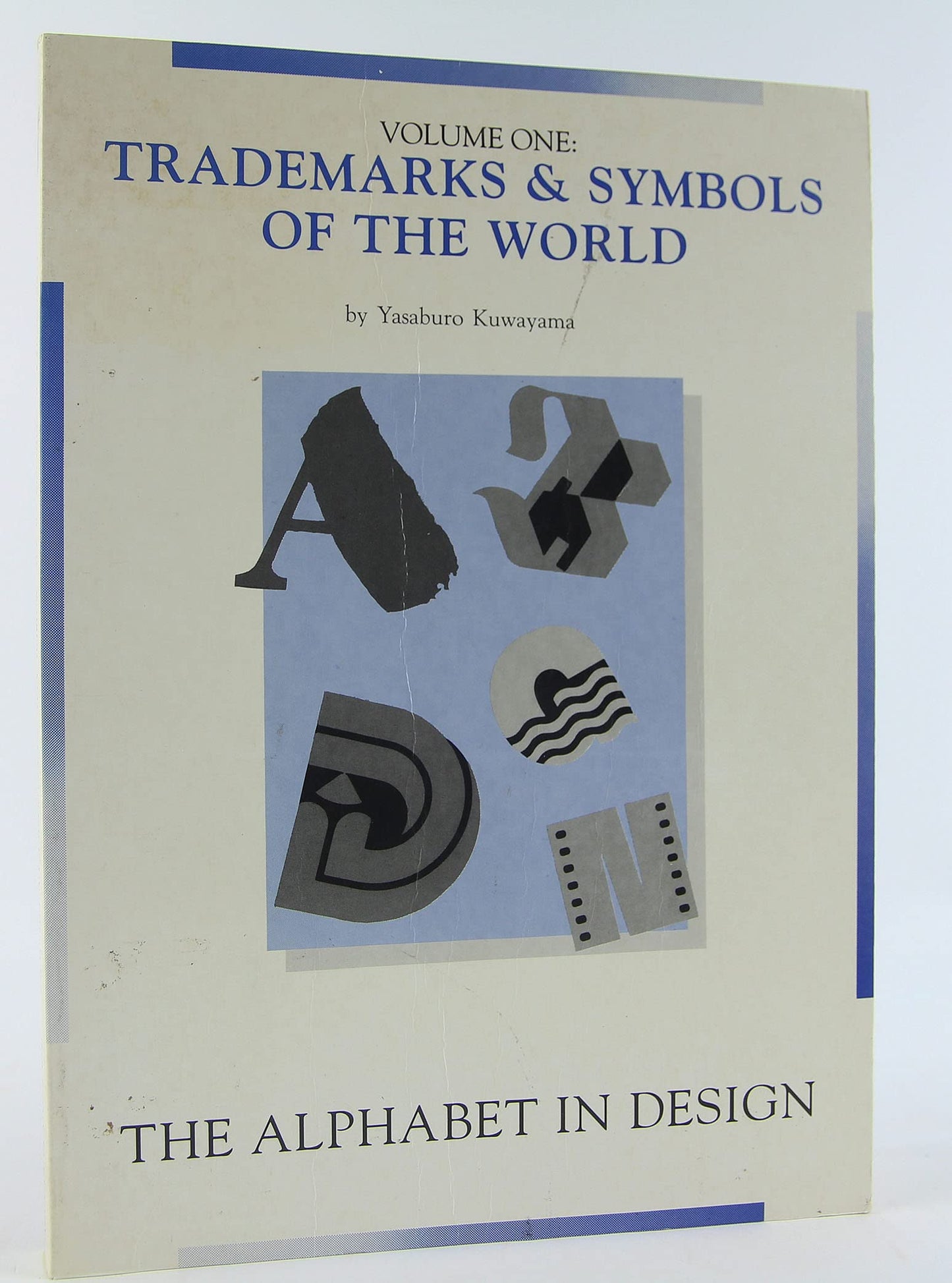 Trademarks & Symbols of the World: The Alphabet in Design