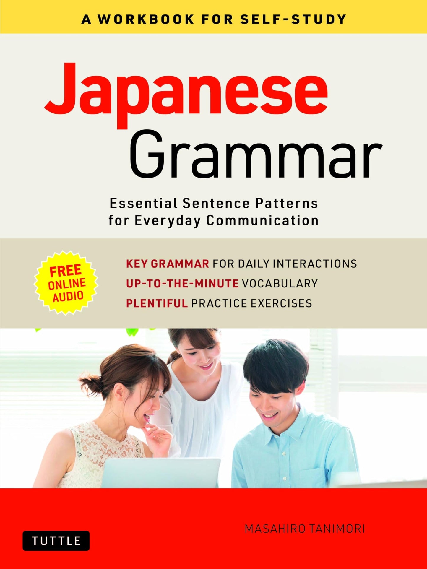 Japanese Grammar: A Workbook for Self-Study: Essential Sentence Patterns for Everyday Communication (Free Online Audio) - 4057
