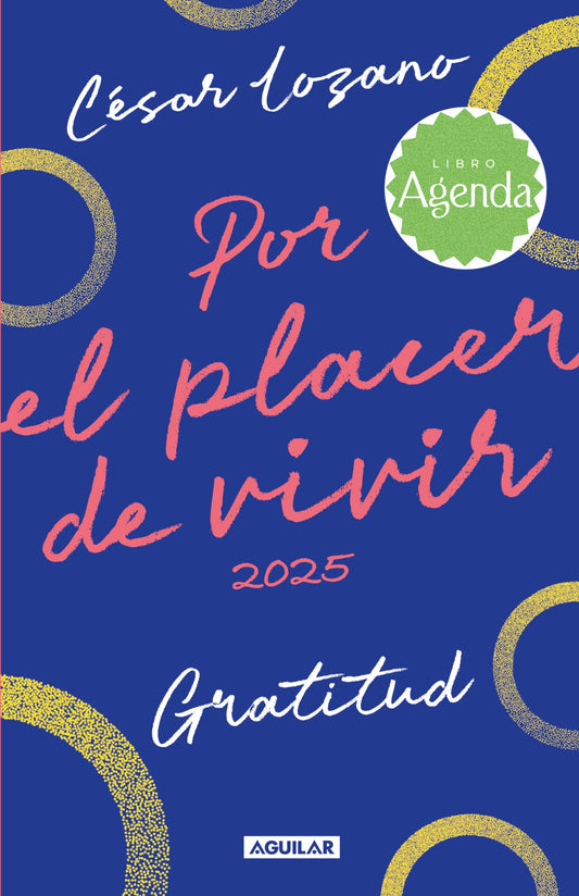 Agenda Por el placer de vivir 2025 / For the Pleasure of Living Planner Journal (Spanish Edition) - 4787