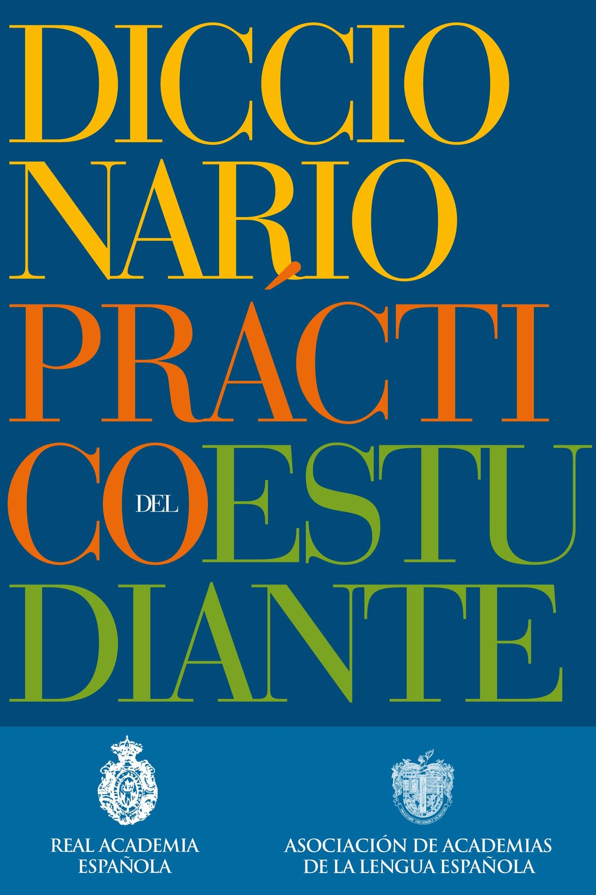 DICCIONARIO PRACTICO DEL ESTUDIANTE - AMERICA (Spanish Edition)