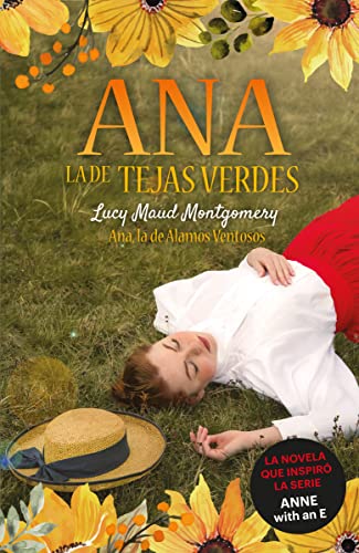 Ana, la de Tejas Verdes 4. Ana, la de Álamos Ventosos (Ana de las tejas verdes / Anne of Green Gables) (Spanish Edition) - 832