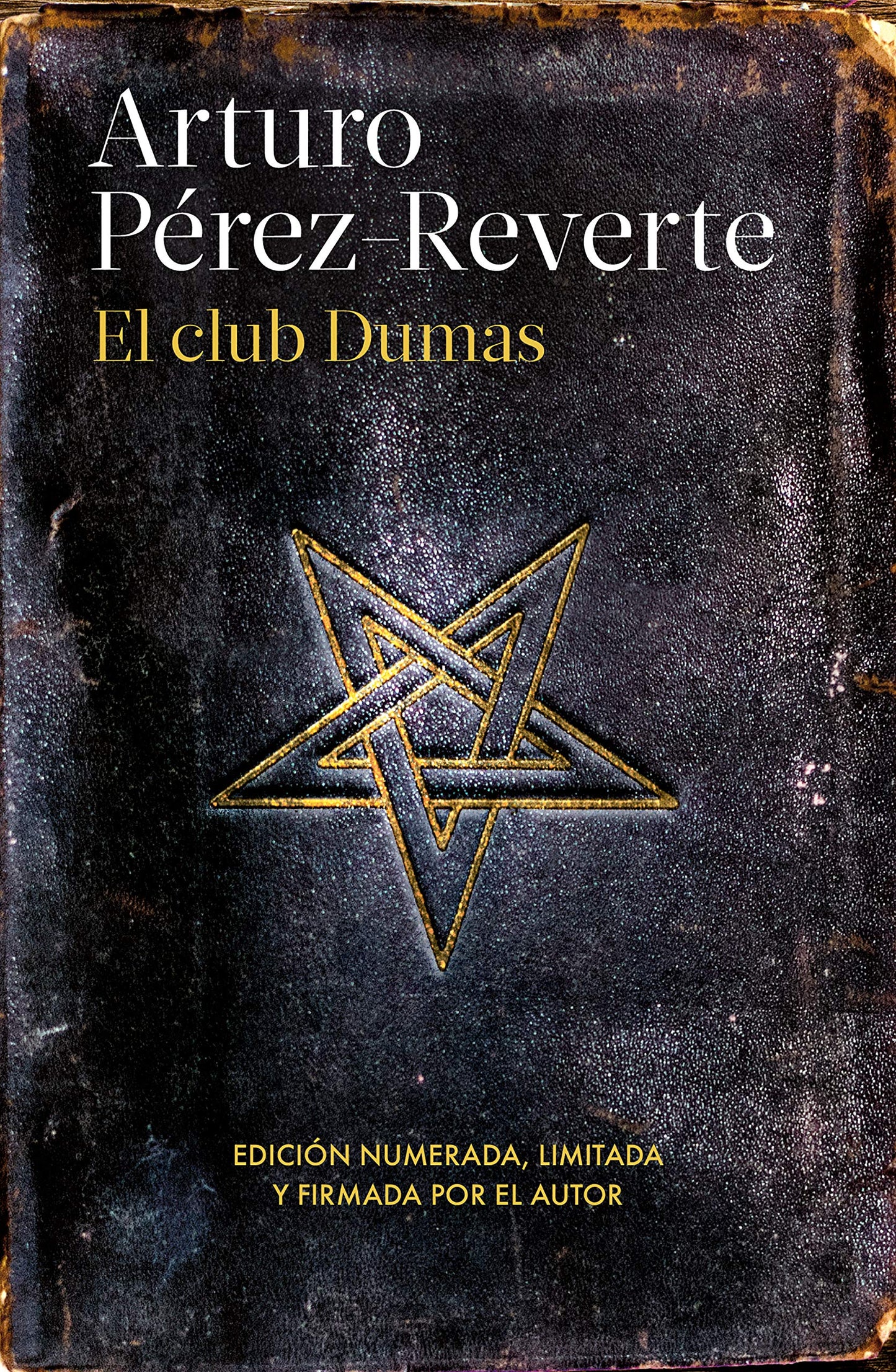 El club Dumas (25 aniversario) / The Club Dumas (COLECCIÓN - EDICIONES CONMEMORATIVAS ARTURO PÉREZ - REVERTE) (Spanish Edition)