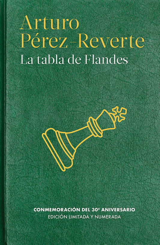 La tabla de Flandes (30 aniversario) / The Flanders Panel (COLECCIÓN - EDICIONES CONMEMORATIVAS ARTURO PÉREZ - REVERTE) (Spanish Edition) - 4651
