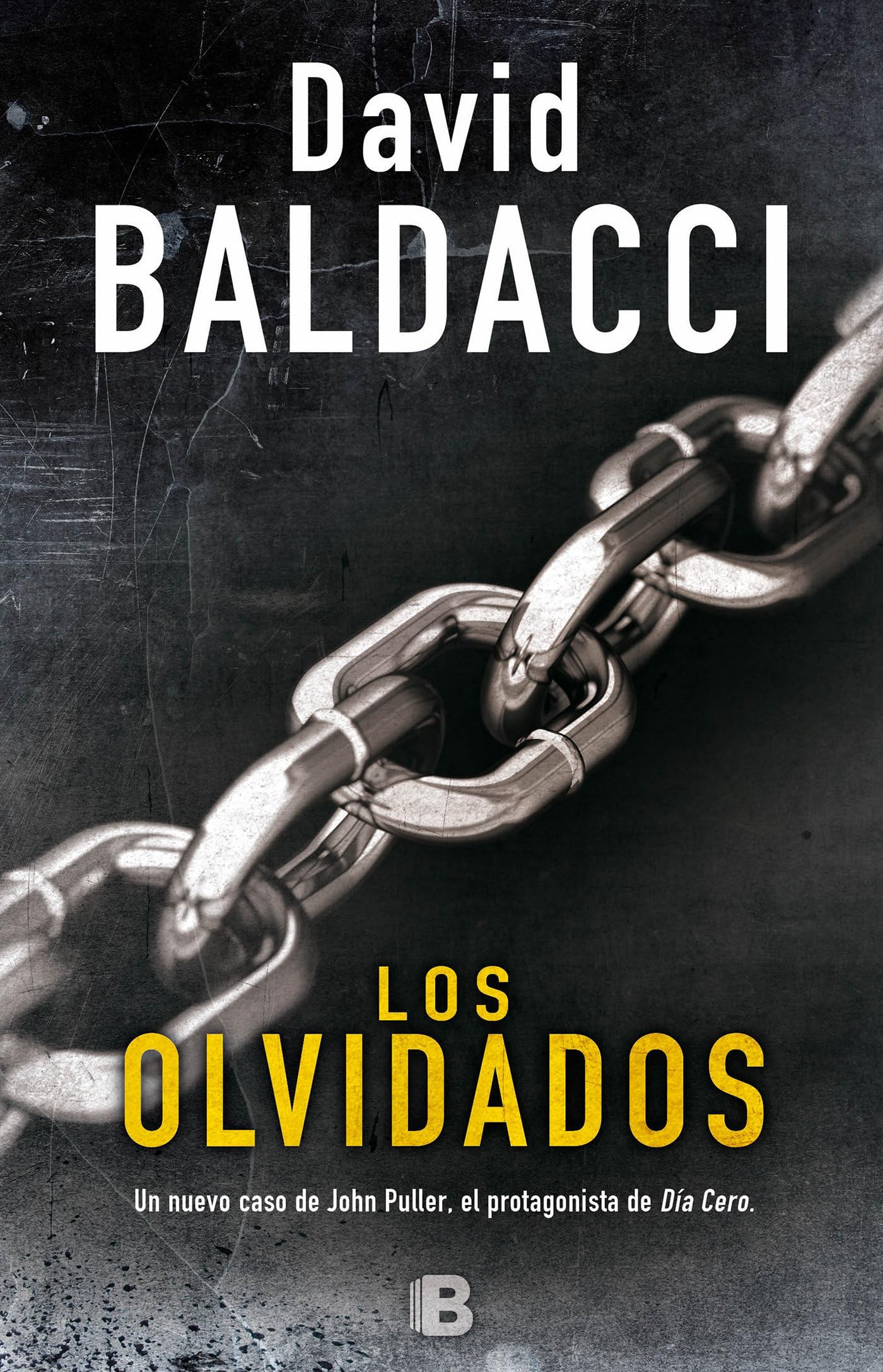 Los olvidados / The Forgotten (SERIE JOHN PULLER) (Spanish Edition) - 9893