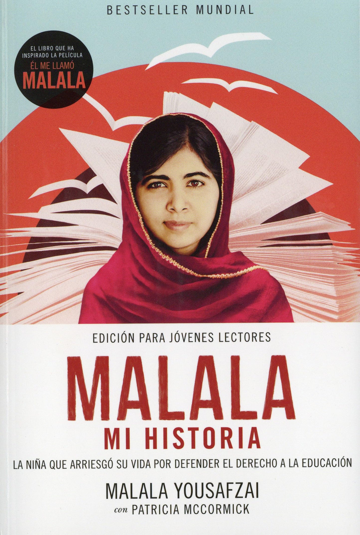 Malala. Mi historia (Spanish Edition)