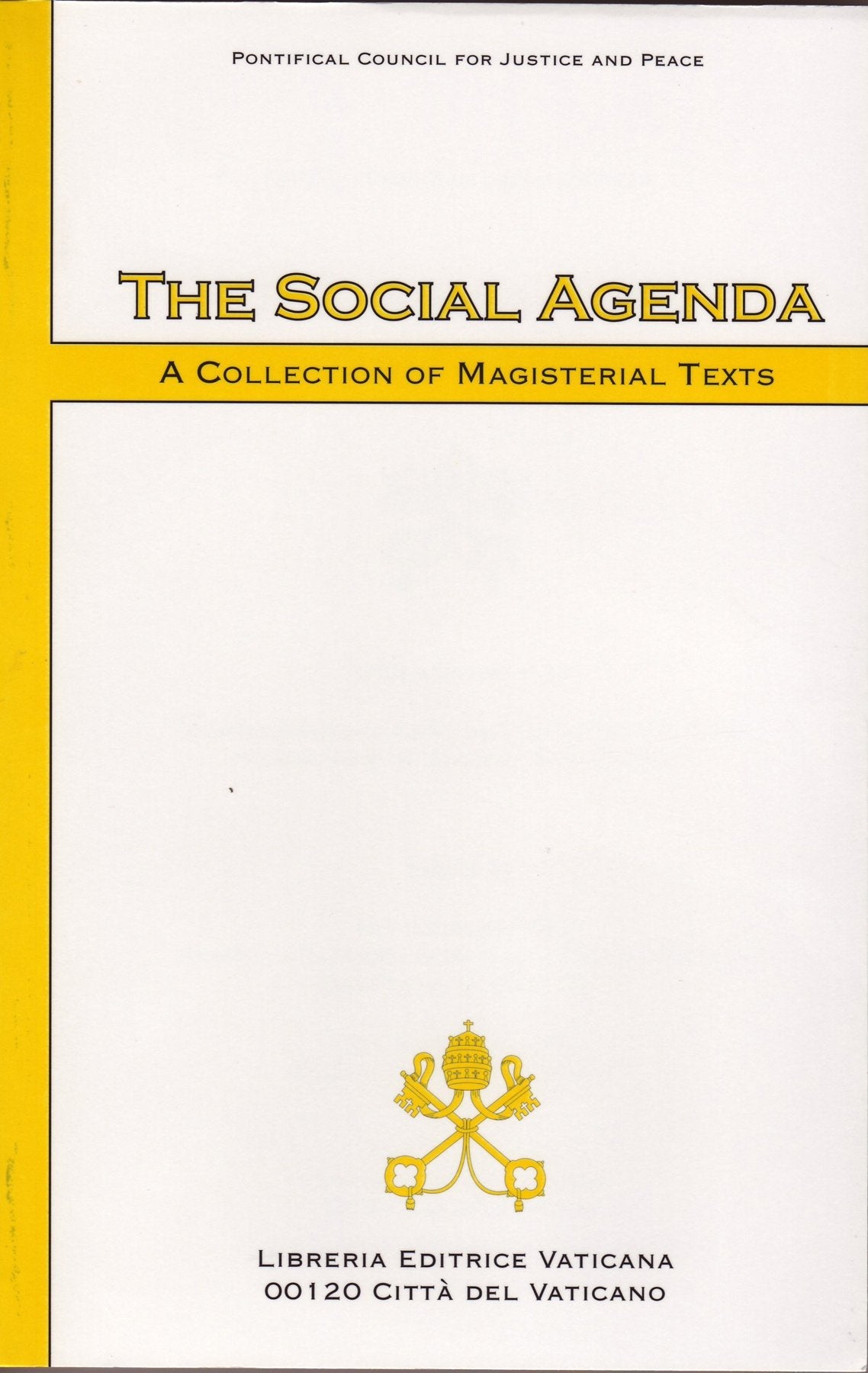The Social Agenda: A Collection of Magisterial Texts - 6617