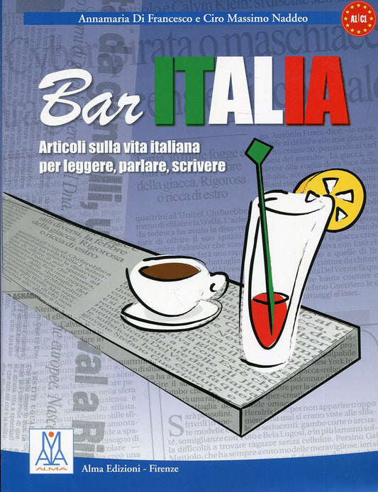 Bar Italia: Bar Italia - articoli sulla vita italiana per leggere, parlare, scri (Italian Edition) - 1909