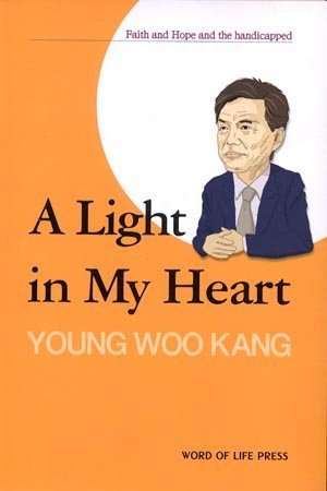 A Light in My Heart : Faith and Hope and the Handicapped - 88