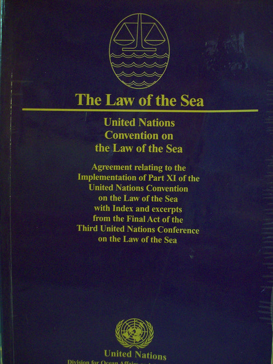 United Nations Convention on the Law of the Sea: Agreement Relating to the Implementation of Part Xi of the United Nations Convention on the Law of ... of the Sea Series Incl Law of Sea Bulletin) - 7332