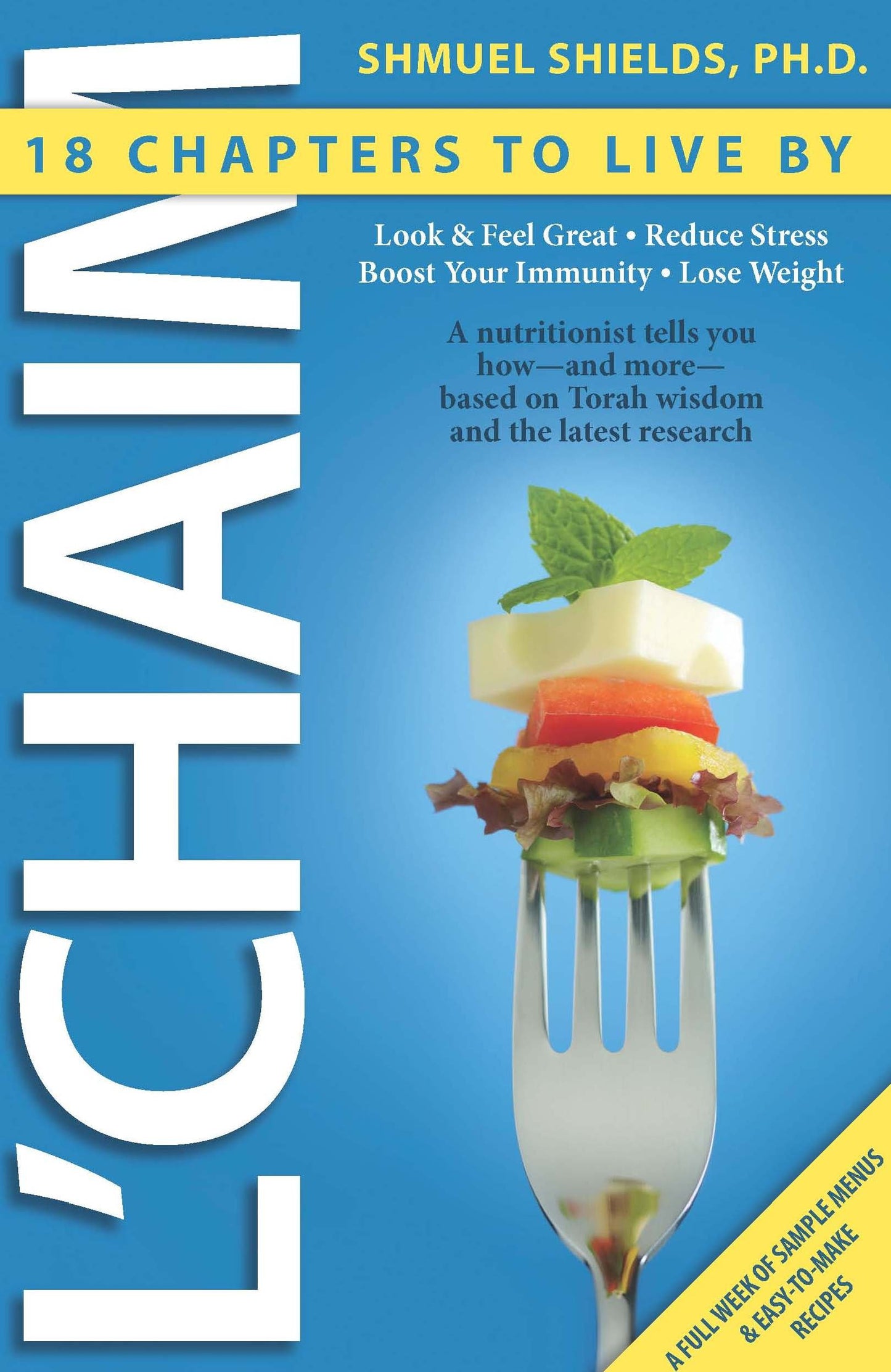L'chaim; 18 Chapters to Live By