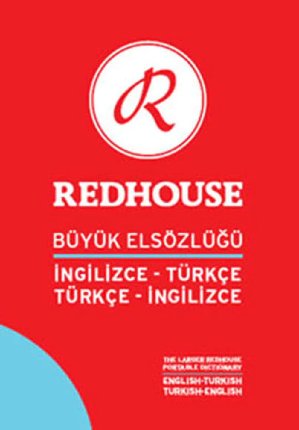 The Larger Redhouse Portable Dictionary: English-Turkish & Turkish-English (Turkish and English Edition)