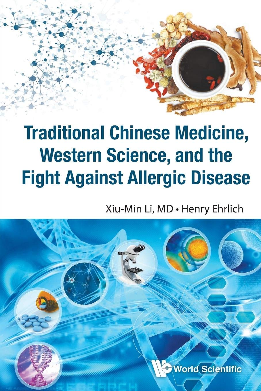 Traditional Chinese Medicine, Western Science, And The Fight Against Allergic Disease - 9665