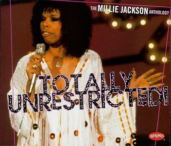 Totally Unrestricted! The Millie Jackson Anthology - 4525