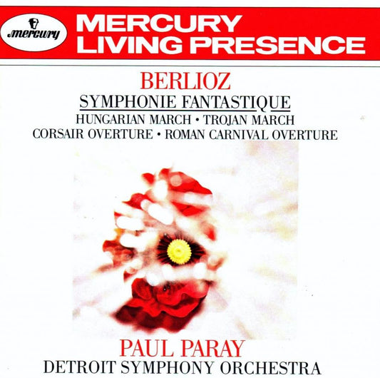 Berlioz: Symphonie Fantastique; Hungarian March; Corsair Overture; Roman Carnival Overture - 6045