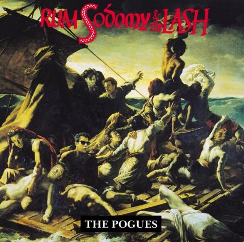 Rum Sodomy & the Lash