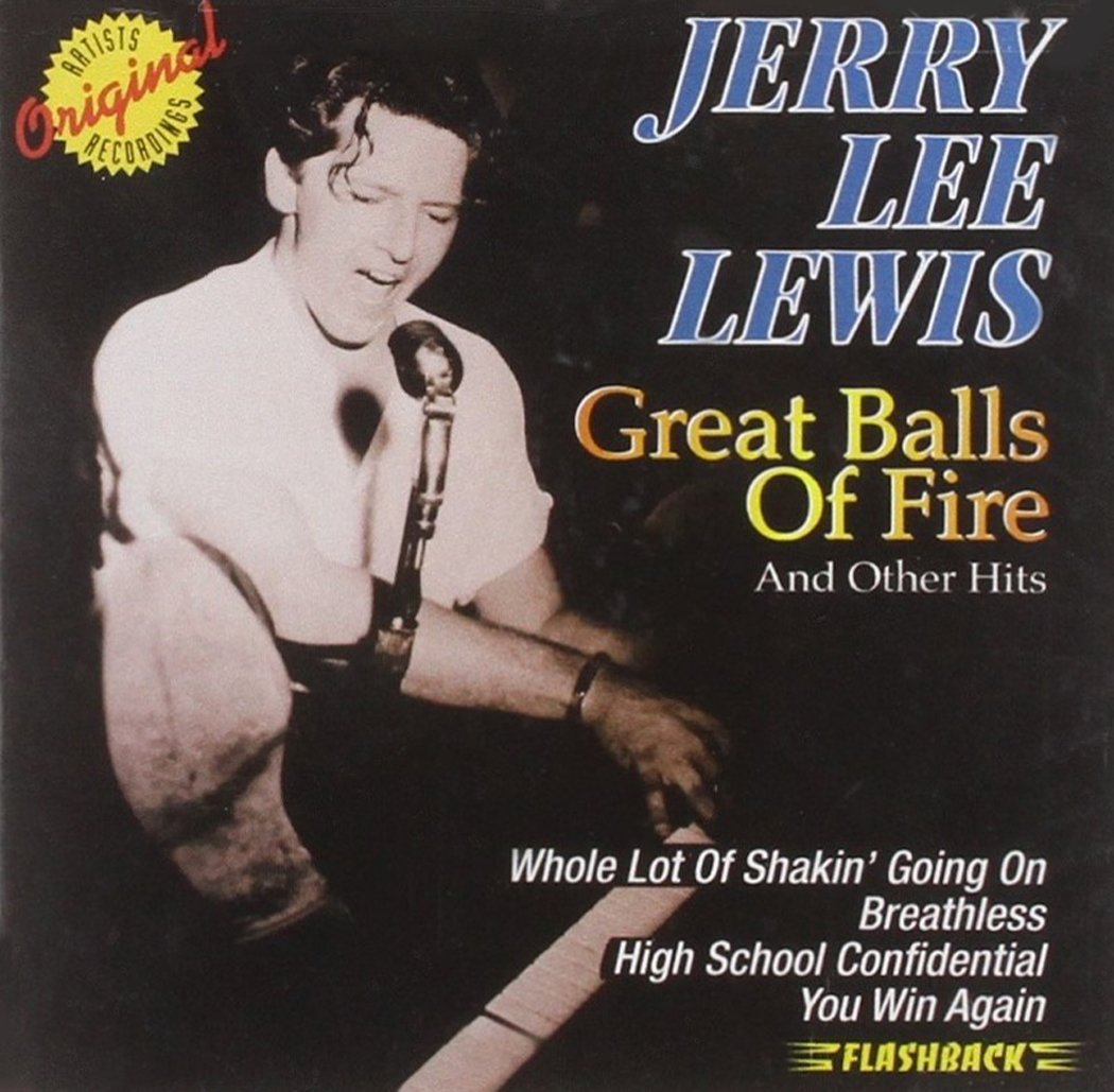 Great Balls Of Fire and Other Hits