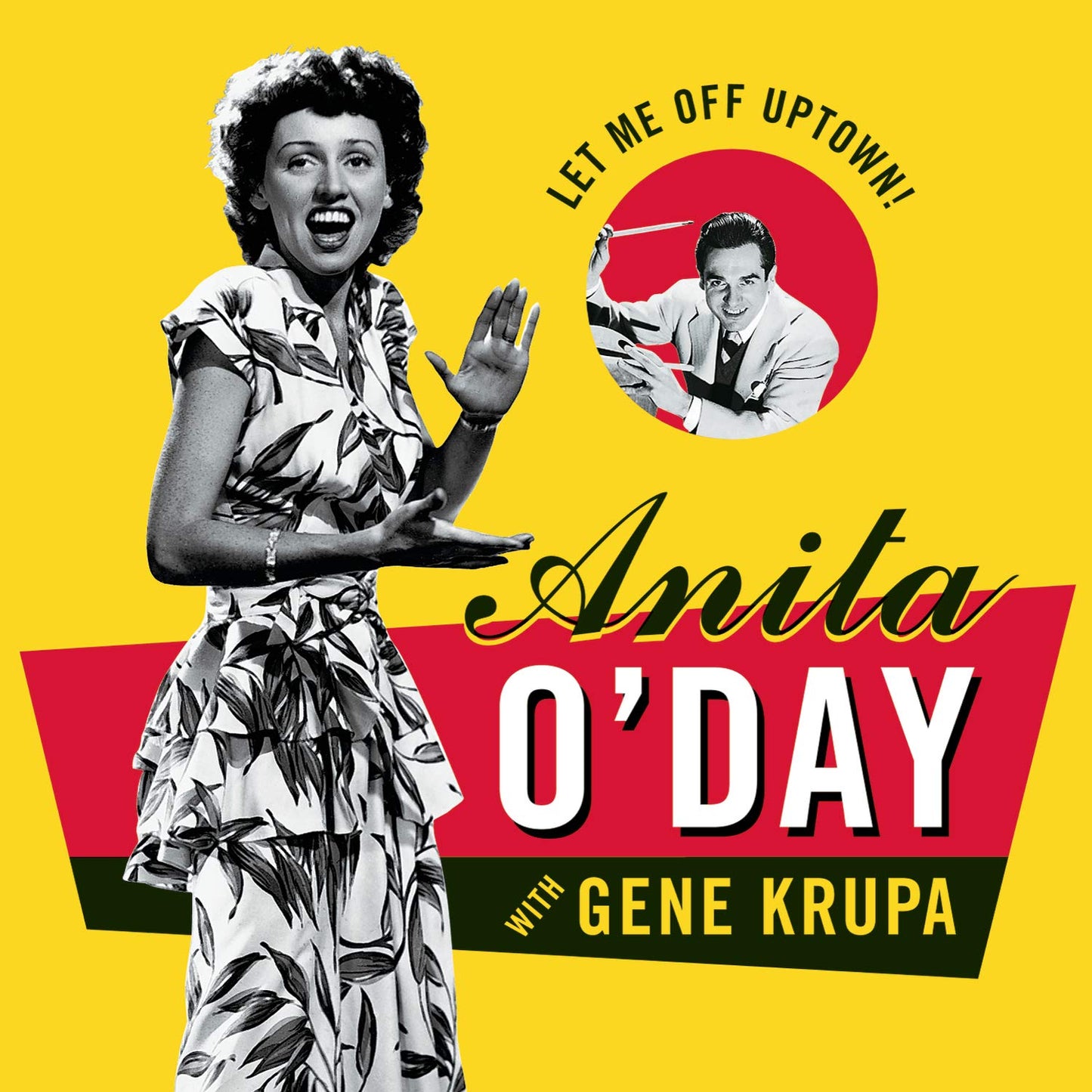 Let Me Off Uptown: The Best of Anita O'Day with Gene Krupa - 1160