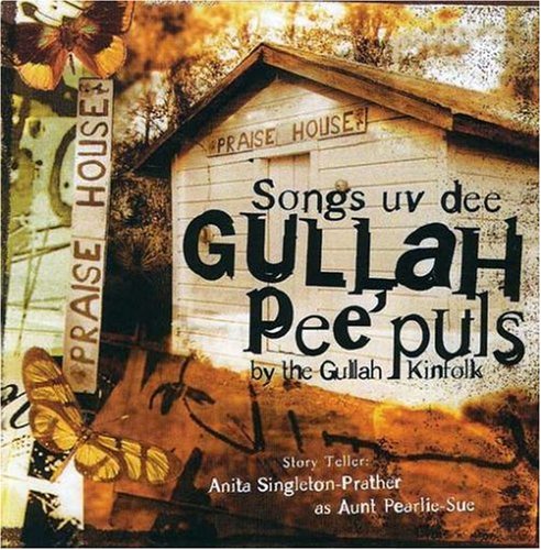 Songs Uv Dee Gullah Pee'puls