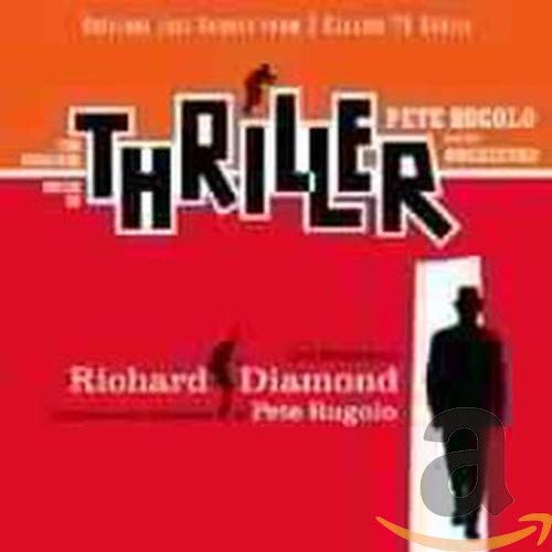 Thriller / Richard Diamond (Two Original TV Soundtracks)
