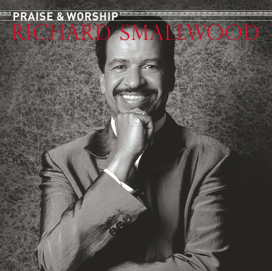 Richard Smallwood With Vision - The Praise & Worship Songs of Richard Smallwood - 9475