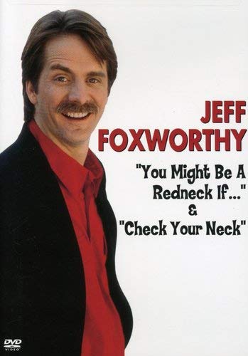 Jeff Foxworthy - You Might Be a Redneck If... / Check Your Neck