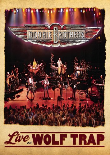 Doobie Brothers: Live at Wolf Trap [DVD]
