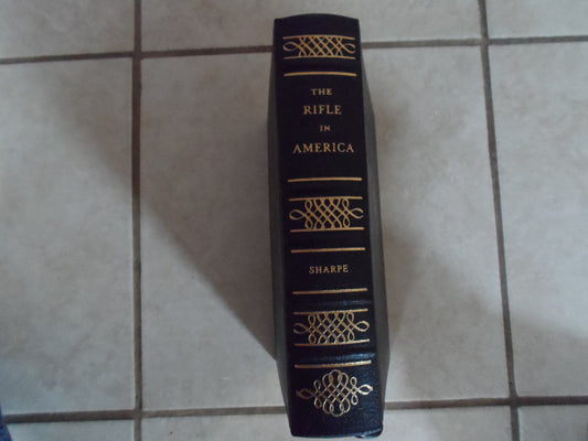 The rifle in America (Firearms classics library)