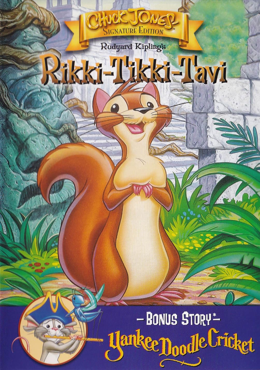 Rikki Tikki Tavi/Yankee Doodle Cricket