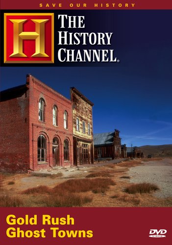 A&E Save Our History: Gold Rush Ghost Towns - 3040