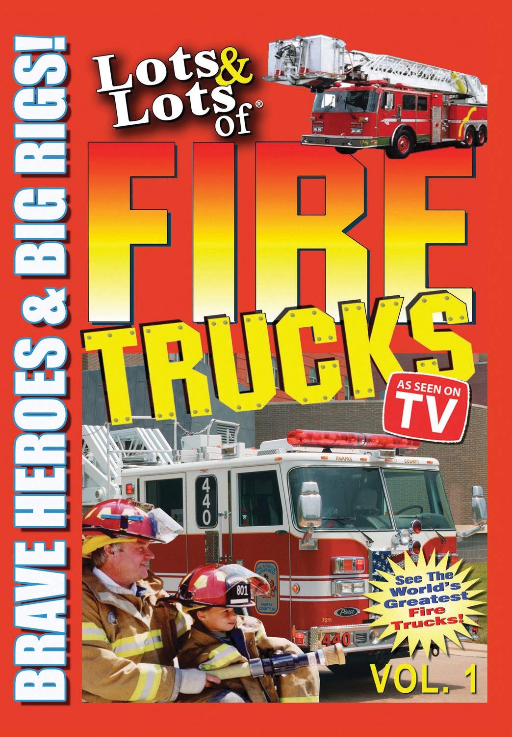 Lots & Lots of Fire Trucks Volume 1 - Brave Heroes and Big Rigs