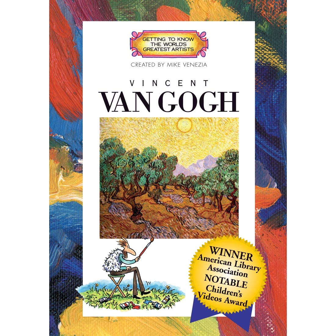 Vincent Van Gogh (Getting To Know The World's Greatest Artists)