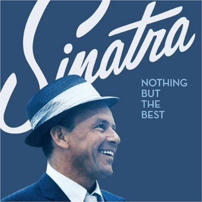 Nothing But the Best -- USPS Special Edition (includes first day cover of Sinatra stamp and rare bonus track) - 655