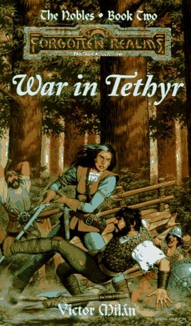 War in Tethyr: The Nobles, Book Two